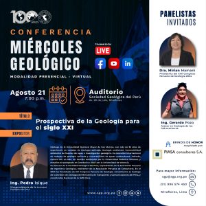 Miércoles Geológico, 21 de agosto 2024 7:00 PM | “𝗣𝗥𝗢𝗦𝗣𝗘𝗖𝗧𝗜𝗩𝗔 𝗗𝗘 𝗟𝗔 𝗚𝗘𝗢𝗟𝗢𝗚𝗜́𝗔 𝗣𝗔𝗥𝗔 𝗘𝗟 𝗦𝗜𝗚𝗟𝗢 𝗫𝗫𝗜”.