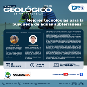 Miércoles Geológico, 18 de diciembre 2024 7:00 PM | “Mejores tecnologías para la búsqueda de aguas subterráneas”.